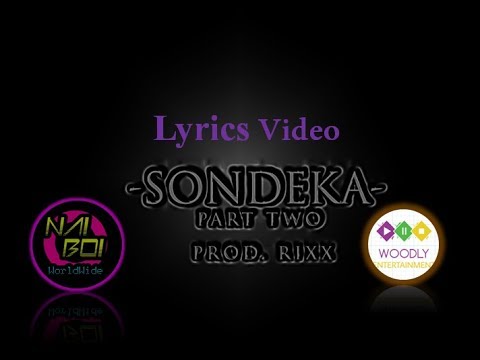 SONDEKA PART 2 LYRICS - NAIBOI FT ALL STAR ( Lyrics video ) mp4