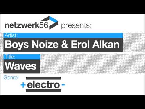 Erol Alkan & Boys Noize-Waves