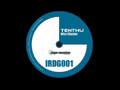 Tenthu - Miss Illusion (Qursion Remix) [Impressive Records 2006]