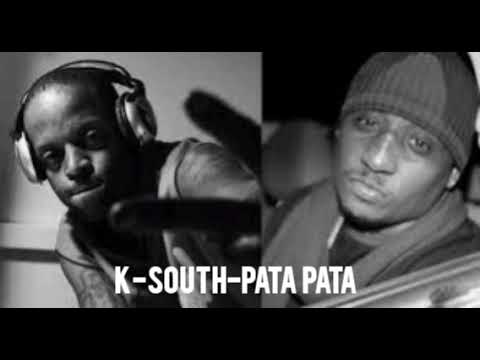K-SOUTH -PATA PATA
