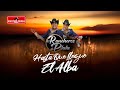 Los Rancheros De Plata - Hasta Que Llegue El Alba 🩶🤠