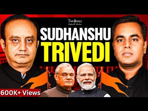 Sudhanshu Trivedi Podcast with Sushant Sinha | Rise of PM Modi | BJP & RSS | Congress Vs BJP | TASS