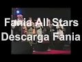 Fania All Stars "Descarga Fania" - Live In Puerto Rico (1994)