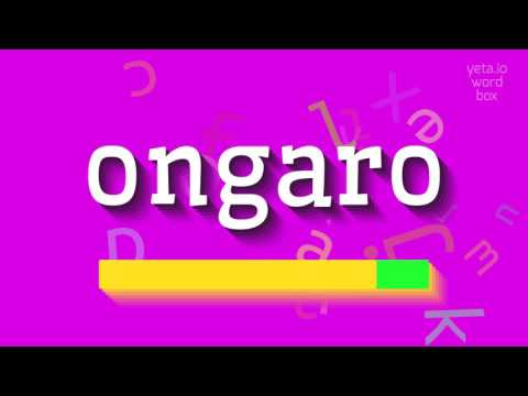 How to say "ongaro"! (High Quality Voices)