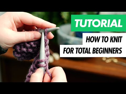 Learn How To KNIT For ABSOLUTE BEGINNERS