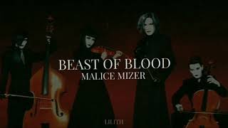Beast of Blood • Malice Mizer ☆ Slowed.