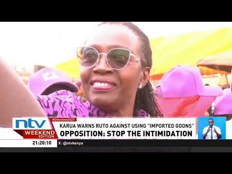 Opposition leaders accuse Kenya Kwanza government of using police and goons to intimidate critics