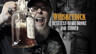 Whiskeydick - Restless Heartbroke and Stoned (Official Video)
