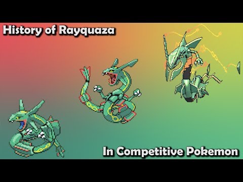 How GOOD was Rayquaza ACTUALLY? - History of Rayquaza in Competitive Pokemon (Gens 3-7)