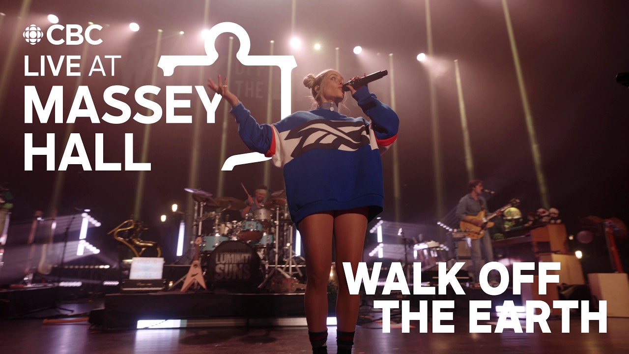Live at Massey Hall: Walk Off The Earth