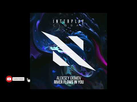Aleksey Ekimov - River Flows In You (Original Mix)