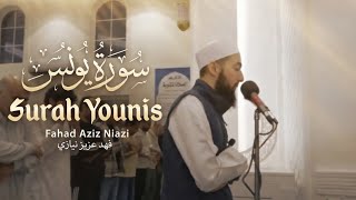 Download lagu Surah Younis | Tarawih | Fahad Aziz Niazi سورة يونس | فهد عزيز نيازي | التراويح mp3