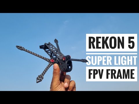 Rekon 5🔥/Long Range Ultra Light 5inch Fpv Drone Frame/Unboxing