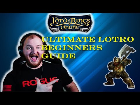 Ultimate Lotro Starter Guide for Beginners Pt 1 | LOTRO