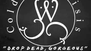 Cold War Crisis - Drop Dead, Gorgeous