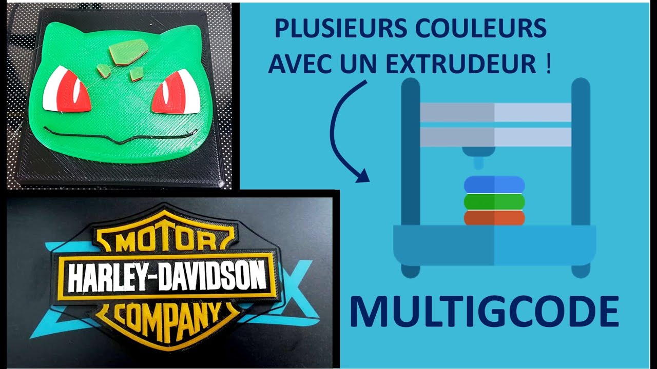 Plusieurs couleurs et un Extrudeur - MULTIGCODE ! #30 #IMPRESSION3D # MULTIGCODE