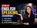 LIVE ENGLISH SPEAKING COURSE CLASS 2 PRACTICE START FROM BASICS FIX BODY LANGUAGE CONFIDENCE