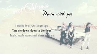 Sweet California ft. MADCON - Down with ya (Lyric Video)