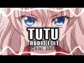 TUTU | AUDIO EDIT