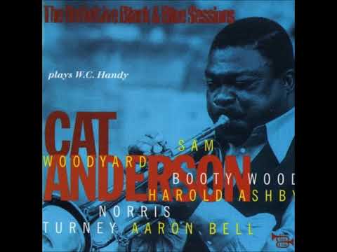 Cat Anderson -  Plays W. C.  Handy ( Full Album )