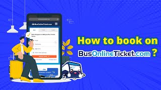 How to Book Bus Ticket Online?