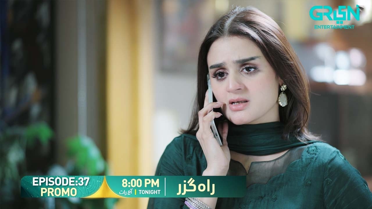 Rahguzar Episode 37 Promo | Tonight at 8:00 PM | Only on Green TV Entertainment