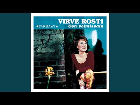 Tunnen Sen Täysillä Taas - Virve "Vicky" Rosti