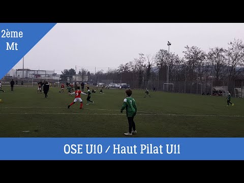 2023-03-04 // OSE U10 - Haut Pilat U11 (2ème MT)