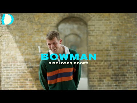 Bowman - Broken | A DISCLOSED DOORS PIECE