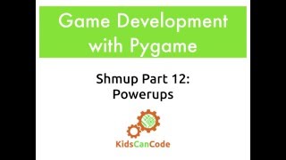 Pygame Shmup Part 12: Powerups
