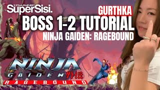 NINJA GAIDEN: RAGEBOUND | BOSS FIGHT 1-2 TUTORIAL | GURTHKA