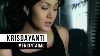 Krisdayanti - "Mencintaimu" (Official Video)