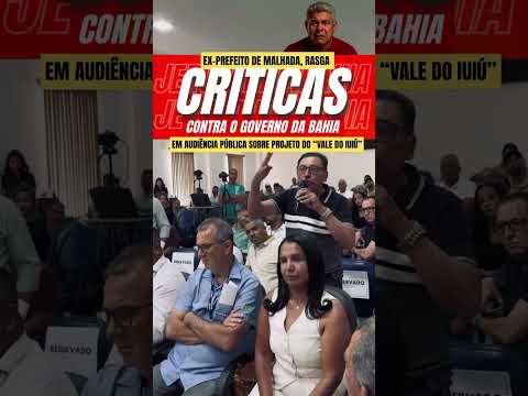💥 Bahia: Ex-prefeito desmascara abandono no Vale do Iuiú! 💧
