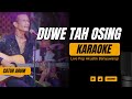 Catur Arum Duwe Tah Osing KARAOKE