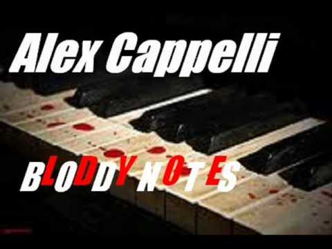Alex Cappelli:  Bloody Notes