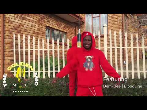 The Golden Mic Session_Featuring_Dem-Gee | BloodLine _ Episode 22