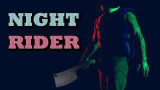 NIGHT RIDER