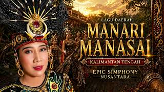 Download lagu MANARI MANASAI 🎶 Lagu Daerah Kalimantan Tengah | EPIC SIMPHONY NUSANTARA COVER 2026 mp3