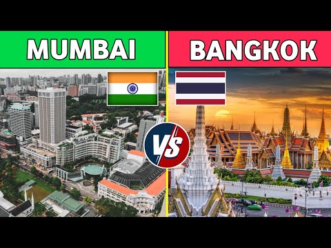 Mumbai vs Bangkok Comparison 2021 | Mumbai vs Bangkok in Hindi | India vs Thailand