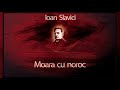 Moara Cu Noroc 1981 Ioan Slavici Teatruaudio Teatruonline Teatruradiofonic Teatruvechi