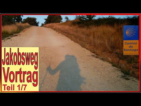 Jakobsweg Spanien Vortrag - Mach einfach den ersten Schritt - 1/7 - Jakobsweg Buch & DVD geschenkt