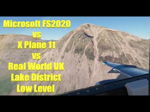 MS Flight Sim 2020 UK update VS X Plane11 VS real life Lake District low level in fast jets