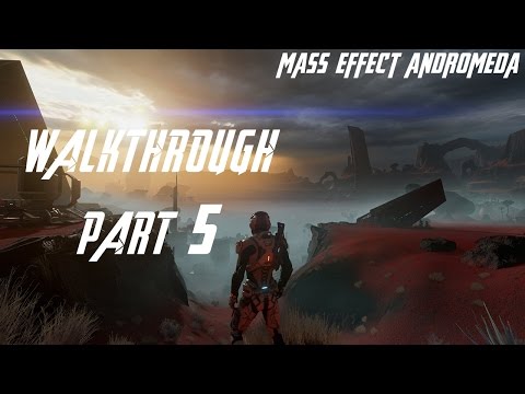 Mass Effect Andromeda Gameplay Walkthrough Part 5 (1080p) - With Commentary (Hardcore)
