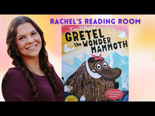 Vídeo relacionado con Gretel the Wonder Mammoth: A story about overcoming anxiety