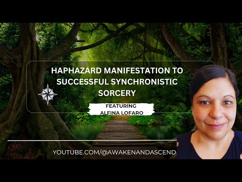 From Haphazard Manifestation to Successful Synchronistic Sorcery