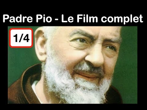 Padre Pio - Film complet en Français 3h30 (1ère partie sur 4)