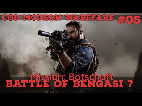 Call of Duty Modern Warfare - #5 Mission Botschaft - Battle of Bengasi ? - Story Kampagne [deutsch]