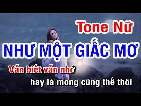 KARAOKE Như Một Giấc Mơ Tone Nữ | Nhan KTV