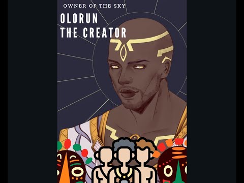 Owner of the Sky "Olorun the Creator"