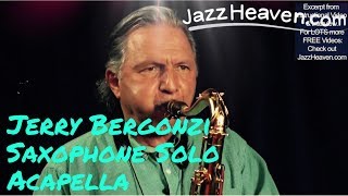 *Jazz Improvisation* Jerry Bergonzi Sax Solo JAZZHEAVEN.COM Jazz Improvisation Lesson Excerpt